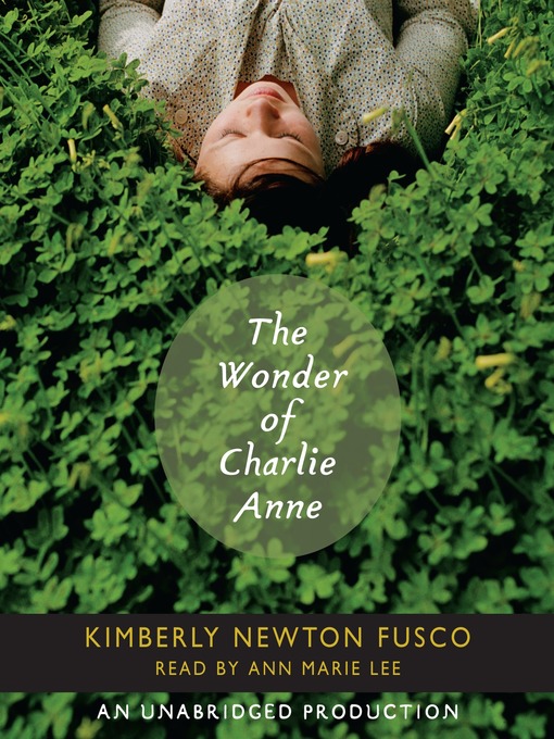 Title details for The Wonder of Charlie Anne by Kimberly Newton Fusco - Available